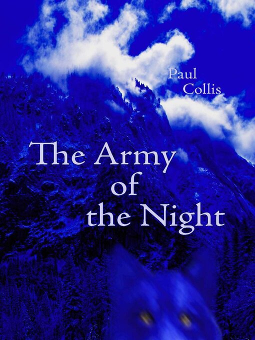 Title details for The Army of the Night by Paul Collis - Available